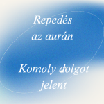 Repedés az aurán - Komoly dolgot jelent
