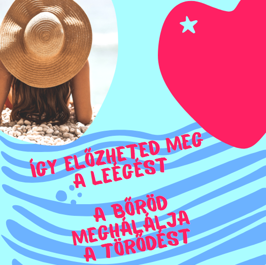 Így előzheted meg a leégést - A bőröd meghálálja a törődést