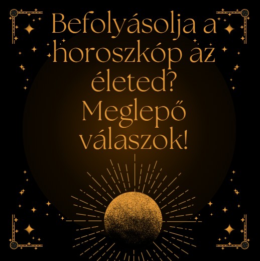 Befolyásolja a horoszkóp az életed? Meglepő válaszok!