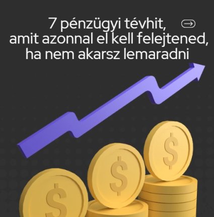 7 pénzügyi tévhit, amit azonnal el kell felejtened, ha nem akarsz lemaradni