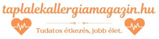taplalekallergiamagazin.hu - Tudatos étkezés, jobb élet.