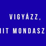 Vigyázz, mit mondasz! 10 mondat, amitől a Skorpió azonnal felrobban